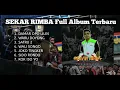 Download Lagu SEKAR RIMBA FULL ALBUM TERBARU 2022