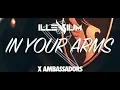 Download Lagu Illenium, X Ambassadors - In Your Arms [Lyrics/Lyric Video]