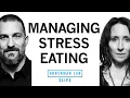 How to Manage Stress Eating Compulsive Eating Dr Elissa Epel Dr Andrew Huberman