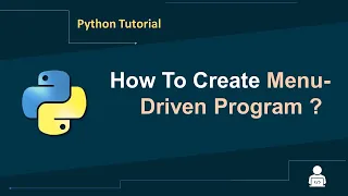 Python Tutorial in Hindi Menu Driven Program in Python Making Menu in Python