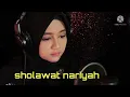 Download Lagu sholawat nariyah | fayza rahma