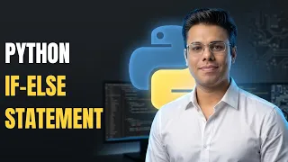 Python Mastery Python If-Else Statement Explained Handle Every Decision Like a Pro