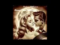 Download Lagu Because I love you Baby💖LOVE SONG 50/60s (Doo wop)💖Romantic pure Nostalgia ✨ Vintage by Juan J.C.