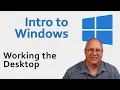 Navigating Your Windows Desktop
