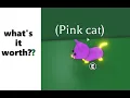 What is a mega pink cat worth