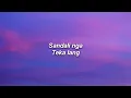 6cyclemind - Sandalan (Lyrics)