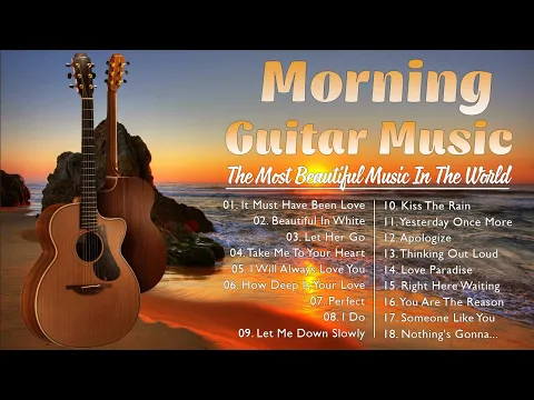 Download MP3 Positive Energy For The Day ☀️ Boost Your Mood And Motivation With Morning Guitar Music