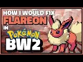 Download Lagu How I Would Fix Flareon in Pokémon Black \u0026 White 2