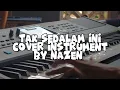 Download Lagu tak sedalam ini (cover instrument by nazen)