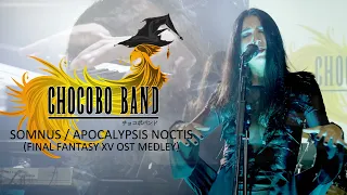 Download CHOCOBO BAND - Somnus / Apocalypsis Noctis (Final Fantasy XV) [Official Music Video] MP3
