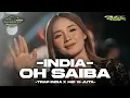 Lagu DJ INDIA - OH SAIBA STYLE TRAP KALEM X PARTY || GUFF RMX FT MAZ UDY ‼️