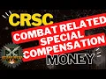 Combat Related Special Compensation CRSC - More Money in the Bank