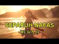 Lagu SEPARUH NAFAS - DEWA 19 || VERSION POP ROCK || VOCAL CEWE || COVER LAGU AI
