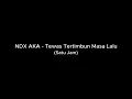 Download Lagu NDX A.K.A - Tewas Tertimbun Masa Lalu (Satu Jam)