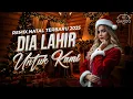 Lagu Remix Natal Terbaru ~ DIA LAHIR UNTUK KAMI ~ Dj Lagu Natal Terbaru 2025