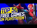 TOP 50 BEST FREE PS4 PS5 GAMES 2025 FREE TO PLAY