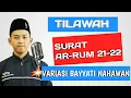 Download Lagu Ayat Nikah | SURAT AR-RUM Ayat 21-22 Maqom Bayyati+Nahawan (Pernikahan bikin BAPER Gus Muhammad)