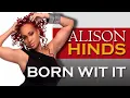 Alison Hinds - Born Wit It (Bumpa Riddim) [Soca 2013]