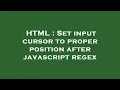 HTML Set input cursor to proper position after javascript regex
