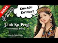 Lagu Jauh Ko Pergi | Anggi Valentia \u0026 Kkz D Blg | cover terbaru versi bahasa dayak