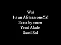Yemi Alade - Africa ft.Sauti Sol (lyrics)