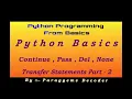 Continue Statement Pass Statement Del None in Python Transfer Statements Part2 Python