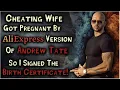 Wife Cheats And GETS PREGNANT By AliExpress Version Of Andrew Tate Reddit S1E6