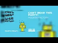 Can't Bear This Party! - Modern Factory (Audio)