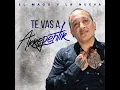 Te Vas a Arrepentir - El Mago Y La Nueva