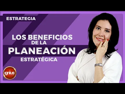 Download MP3 Planeación Estratégica | LOS BENEFICIOS DE LA PLANEACIÓN ESTRATÉGICA (Real)