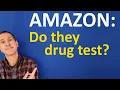 Does Amazon Drug Test Warehouse Drivers Corporate - - Do they test as new employee random