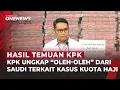 Lagu KPK Beberkan Temuan Kasus Kuota Haji di Arab Saudi | OneNews Update