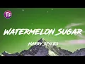 Download Lagu Harry Styles - Watermelon Sugar (Lyrics/Letra)