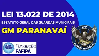 Curso Lei 13.022/2014 e Estatuto GCM para Concursos 2025