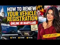 How to renew your vehicle registration online in Maryland
