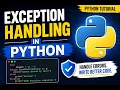 Exception Handling in Python Python Tutorial