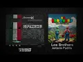 Los Brothers (Epicenter) - Antonin Padilla × Beto Vega
