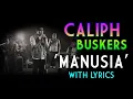 Lagu CALIPH BUSKER - MANUSIA (Lirik) | WTV