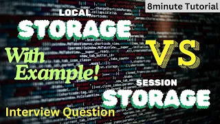 Local Storage Vs Session Storage With Code Example Mostly Asked Interview Question