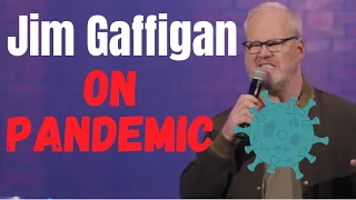 jim gaffigan on pandemic comedy monster