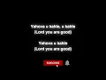 Yehova u kahle - Instrumental with lyrics | Karaoke