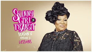 skinny girl in transit s6e7 lessons