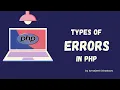 Types of Errors in PHP PHP tutorials for Beginners Papaya Coders