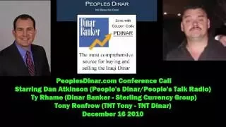 TNT Dinar 2010 Peoples Dinar Call - Sterling Currency Group Dinar Banker Ty Rhame