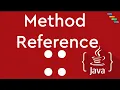 Method Reference Advanced JAVA - 3