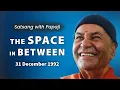 PAPAJI - The space in Between - 31 December 1992