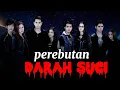 FILM POPULER‼️ GGS perebutan darah suci