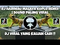 Download Lagu DJ HARIMAU MALAYA KOPLO REMIX | SOUND PALING VIRAL DI TIKTOK TERBARU !!
