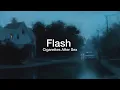 Flash - Cigarettes After Sex ( Lyrics) ::))
