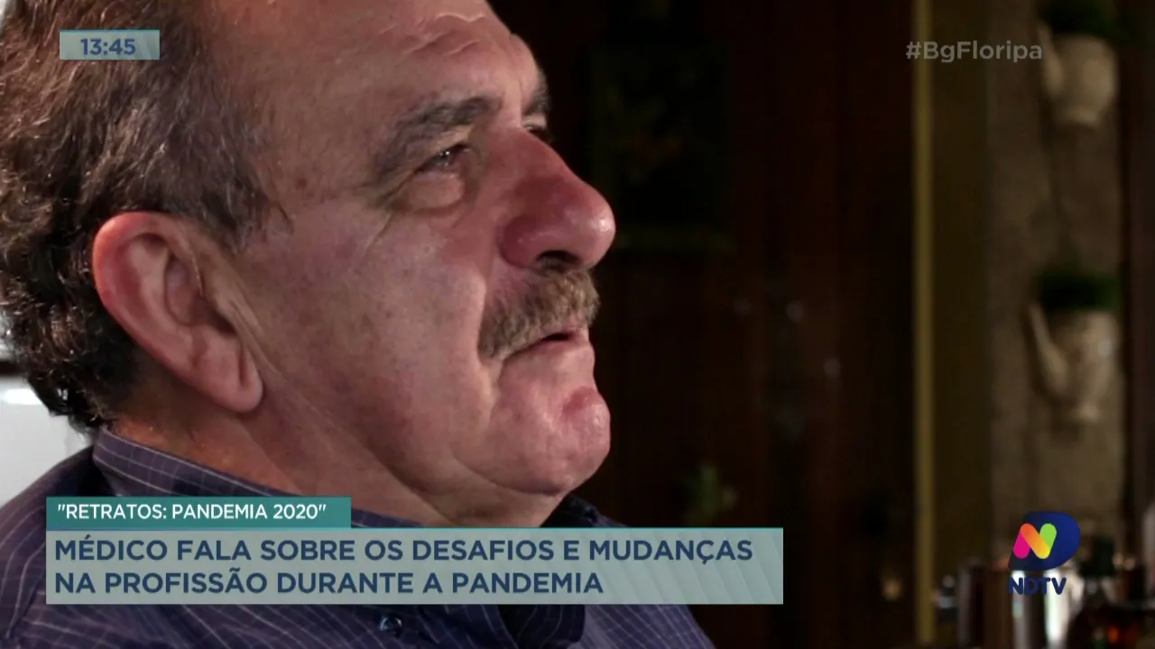 Médico fala sobre os desafios e mudanças na profissão durante a pandemia